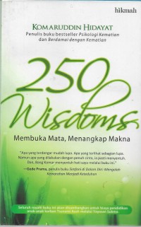 250 wisdoms : membuka mata, menangkap makna