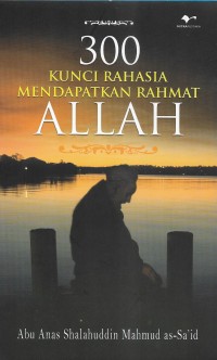 300 kunci rahasia mendapatkan rahmat Allah