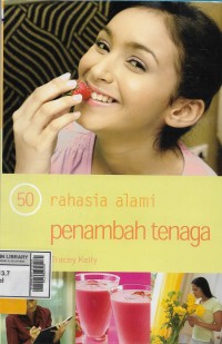 50 rahasia alami penambahan tenaga