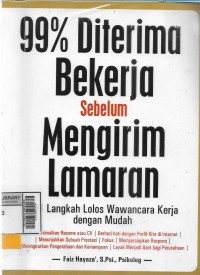 99% diterima bekerja sebelum mengirim lamaran