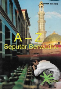 Image of A-Z seputar wudhu (thaharah / bersuci)