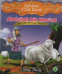 Image of Abdullah bin mas'ud : dari cilik bersaudara merdu