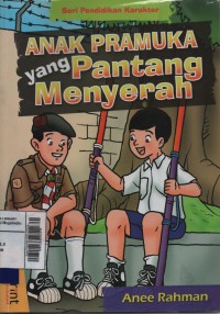 Anak Pramuka yang pantang menyerah