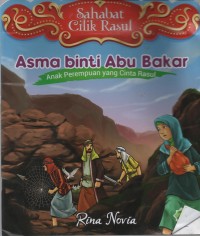 Asma binti abu bakar : anak perempuan yang cinta rasul