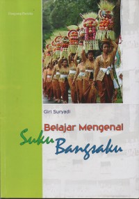 Belajar mengenal suku bangsaku