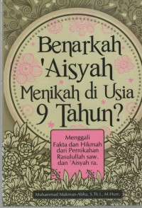 Benarkah aisyah menikah di usia 9 tahun?