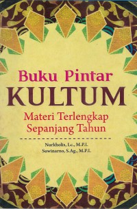 Buku pintar kultum : materi terlengkap sepanjang tahun