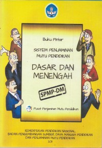 Buku pintar sistem penjaminan mutu pendidikan dasar dan menengah