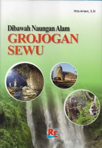 Dibawah naungan alam Grojogan Sewu