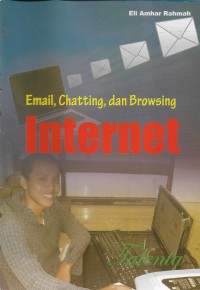 Email, chatting, dan browsing Internet