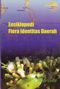 Image of Ensiklopedi flora identitas daerah