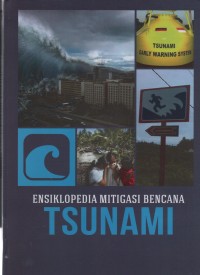 Ensiklopedia Mitigasi Bencana : Tsunami