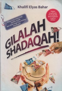 Gilalah shadaqah!