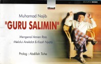 Guru salimin : mengenal sosok amien rais melalui anekdot