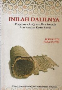 Image of Inilah dalilnya : penjelasan al qur'an dan sunnah atas amalan kaum santri