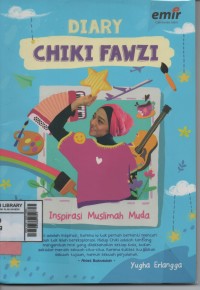 Diary Chiki Fawzi: Inspirasi Muslimah Muda