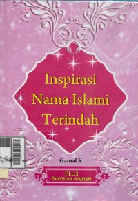 Inspirasi nama Islami terindah plus panduan Aqiqah