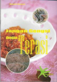 Jangan gengsi dengan terasi