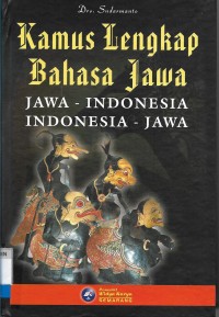 Kamus Lengkap Bahasa Jawa (Jawa-Indonesia,Indonesia-Jawa)