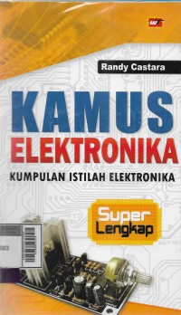 Kamus elektronika, kumpulan istilah elektronika super lengkap