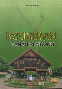 Keunikan Tanah Rencong