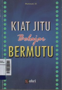 Kiat Jitu Belajar Bermutu