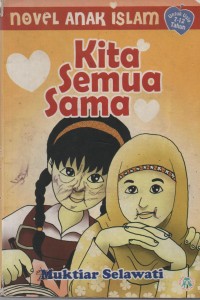 Novel anak islam : kita semua sama