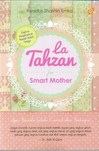 La tahzan for smart mother