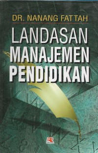 Landasan manajemen pendidikan