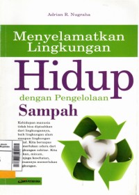 Image of Menyelamatkan lingkungan hidup dengan pengelolaan sampah