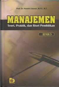 Manajemen : teori, praktik, dan riset pendidikan