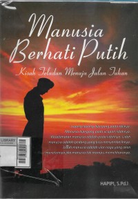 Manusia berhati putih