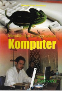 Memilih dan menggunakan komputer