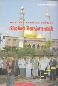 Mencari berkah dengan sholat berjamaah