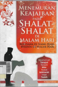 Menemukan keajaiban pada shalat-shalat di malam hari