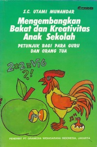 Mengembangkan bakat dan kreativitas anak sekolah