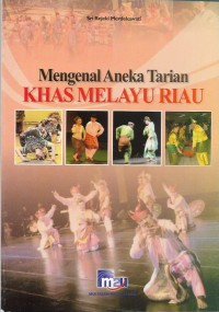 Mengenal aneka tarian khas Melayu Riau