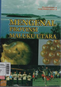 Mengenal Provinsi Maluku Utara