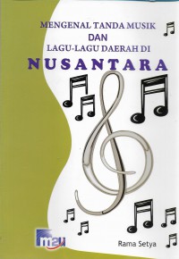 Mengenal tanda musik dan lagu-lagu daerah di Nusantara