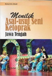 Menilik seni ketoprak di Jawa Tengah