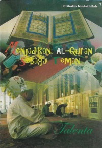 Menjadikan Al-Qur'an sebagai teman