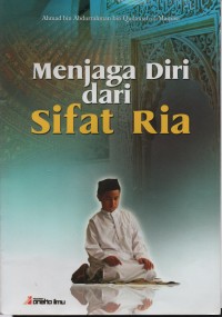 Menjaga Diri Dari Sifat Riya