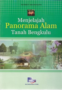 Menjelajah panorama alam tanah Bengkulu