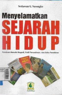 Menyelamatkan sejarah hidup