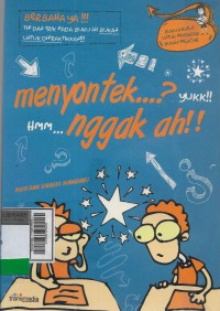 Menyontek...? Yuk!! Hmm... Nggak Ah!!