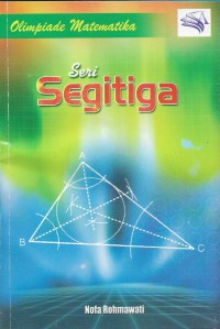 Olimpiade matematika : seri segi tiga