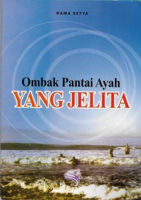 Ombak pantai ayah yang jelita