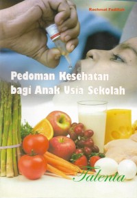 Pedoman kesehatan bagi anak usia sekolah