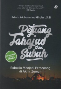 Pejuang tahajud dan subuh