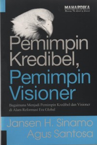 Pemimpin kredibel, pemimpin visioner